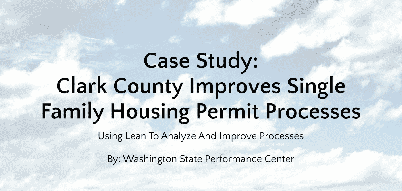 Case Study – Clark County – Summary – GoLeanSixSigma.com
