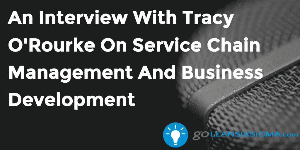 An Interview With Tracy O’Rouke On Service Chain Managment