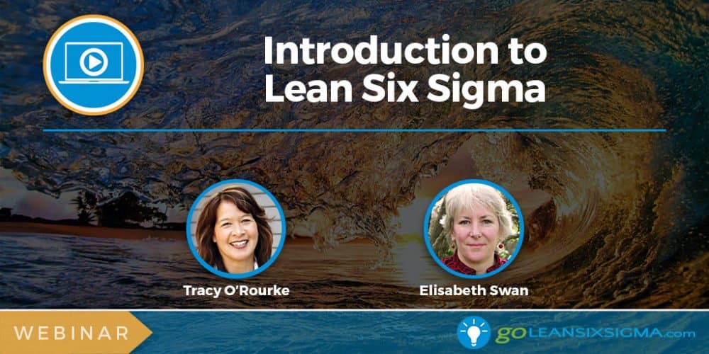 Webinar: Introduction To Lean Six Sigma - GoLeanSixSigma.com