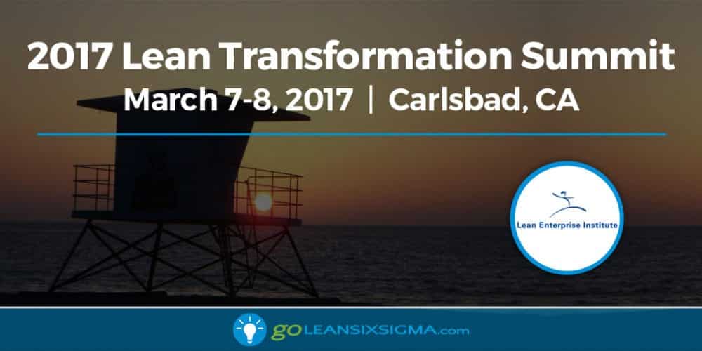 2017 Lean Transformation Summit - GoLeanSixSigma.com