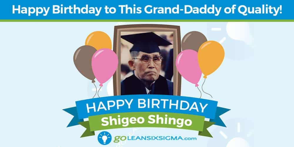 Grand Daddy of Quality - Shigeo Shingo - GoLeanSixSigma.com