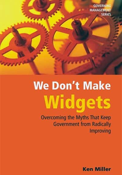 "We Don't Make Widgets" by Ken Miller - GoLeanSixSigma.com