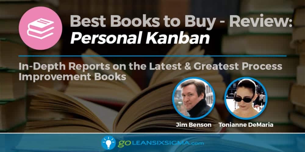Best Books To Buy: “Personal Kanban” By Jim Benson & Tonianne DeMaria - GoLeanSixSigma.com