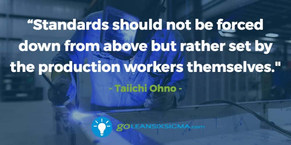 standards-not-forced-down-rather-production-workers-themselves_GoLeanSixSigma.com