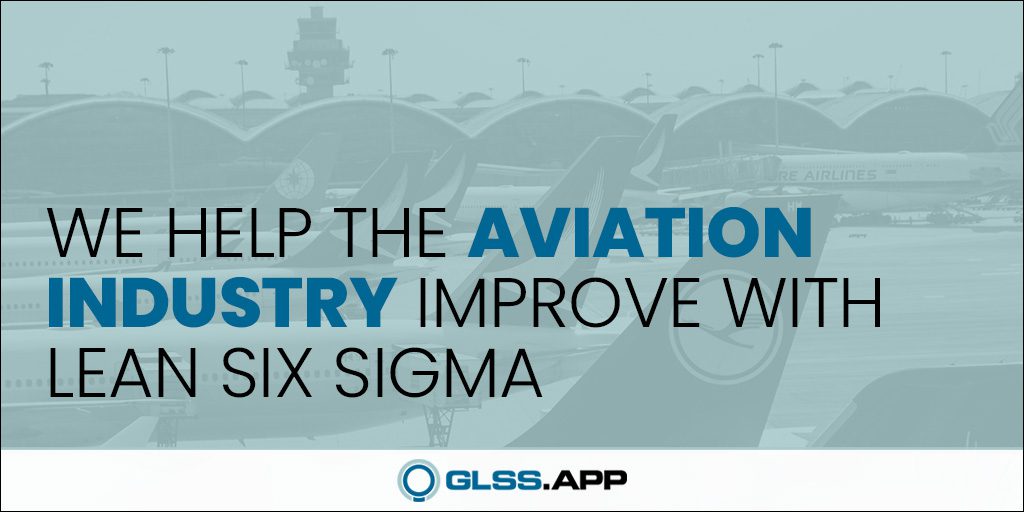 Lean Six Sigma In Aviation